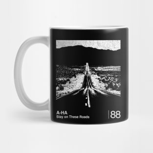 Stay On These Roads / Minimalist Graphic Artwork Design Mug